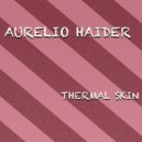 Aurelio Haider - Thermal Skin (Original mix)