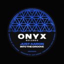 Just Aaron - Into the groove (Original Mix)