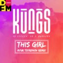 Kungs vs Cookin' On 3 Burners - This girl