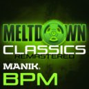 Manik (NZ) - BPM (2022 Remaster)