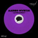 Aaron Mvrtin - Lost In The Stripclub (Original Mix)