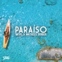 Mevil & Matheus Dorber - Paraíso (Original Mix)