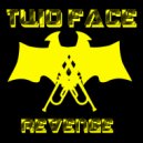 Two Face & Okin & El Kiko - Revenge (feat. Okin & El Kiko) (Original Mix)
