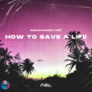 PARKAH & DURZO & Met - How To Save A Life (Original Mix)