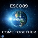 Esco89 - Come Together