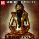 Bertie Bassett - Tantra (Original Mix)