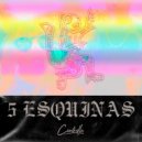 Ali X x Ximena Ft. GuzzX, Samuel Lupian, Matadamas, Maldito & DJTBear - 5 Esquinas (Original Mix)