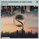 Tensteps & Spencer Newell with Karel & XoJani - Way To You (Extended Mix)