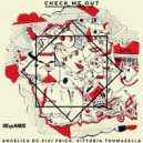Angelica DC, Vivi Frigo, Vittoria Thomazella - Check Me Out
