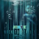 Jony K - Back to Reality (Original Mix)
