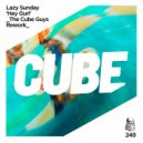 Lazy Sunday - Hey Gurl