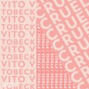 Vito V & Tobeck - Cruel