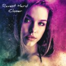 Ravest Hard - Closer