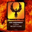 Risk Assessment Ft. DJ Romain - We Got A Love (Extended Mix)