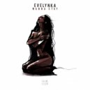 Evelynka - Wanna Stay