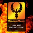 Luigii Nieto - Ain't No Sunshine