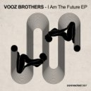 Vooz Brothers - I Am The Future
