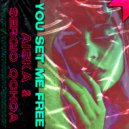 AISKA & Sergio Ochoa - You Set Me Free (Original Mix)