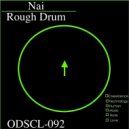 Rough Drum - Nai (Original Mix)