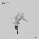 Elay Lazutkin - Shark (Original Mix)