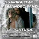 Shakira Feat. Alejandro Sanz - La Tortura