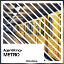 Agent King - Metro (Original Mix)