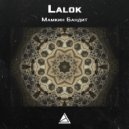 Lalok - Мамкин Бандит (Original Mix)