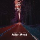 Trainspotting - Miles Ahead (Original Mix)