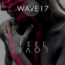 WAVE17 - Feel Love (Radio Edit)