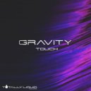 Gravity - Touch (Original Mix)