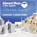 Edward Maya feat. Vika Jigulina - Stereo Love
