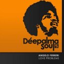 Angelo Ferreri - Love Problems