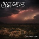 Sacrament - My Heaven ()