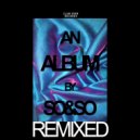 So  &  So  - Watch Me Move
