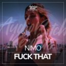 Nimo(HUN) - Fuck That (Original Mix)