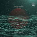 Moe Turk - Sleepless (Original Mix)