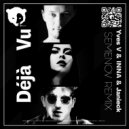 INNA & Yves V & Janieck - Deja Vu
