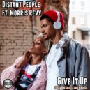 Distant People Ft Morris Revy - Give It Up