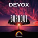 DEVOX - Burnout (Extended Mix)