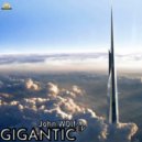 John Wolf - Gigantic (Original Mix)
