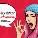 DJ - Anything (feat. Nicole Waraski)