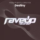 Klassy Project & Lokka Vox - Destiny (feat. Lokka Vox)