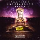 Amapiano Underground Kings - Late Night With You Know Who