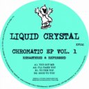 Liquid Crystal - Ill Take You