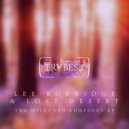 Lee Burridge & Lost Desert - The Wildcard Rhapsody (Original Mix)