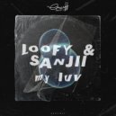 Loofy & Sanjii - Zoom