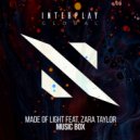 Made Of Light, Zara Taylor - Music Box