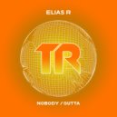 Elias R - Nobody