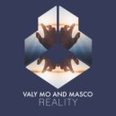 Valy Mo & Masco - Reality