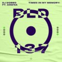 DJ Dobbo ft. Dàwna - Times (In My Memory)